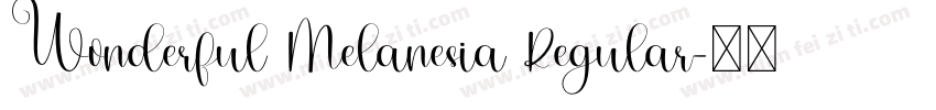 Wonderful Melanesia Regular字体转换